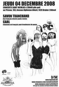 2008 - Le Prisme / Braine l'Alleud - Dessin de Carl Roosens - Savon Tranchand